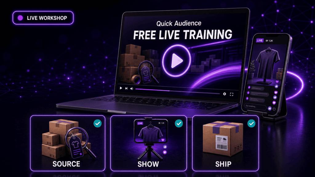 Quick Audience free live training on a laptop with product sourcing, live show, and shipping steps.